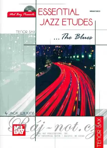 Essential Jazz Etudes...The Blues + Audio Online / tenorový saxofon Dokud Zásoby Vydrží
