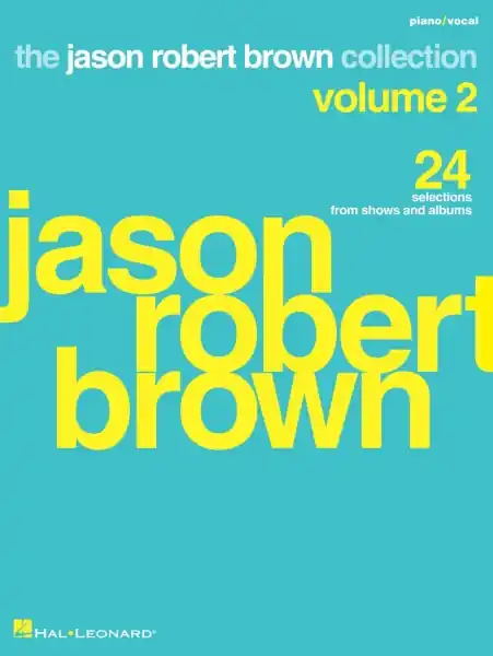 Jason Robert Brown Collection - Volume 2 - 24 Selections from Shows and Albums Oblíbený