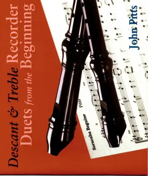 Objednat Nyní Recorder Duets From The Beginning - 23 duet pro začátečníky hry na sopránovou zobcovou flétnu