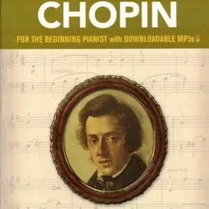 Rychlé Dodání A First Book Of Chopin skladby v jednoduché úpravě pro klavír