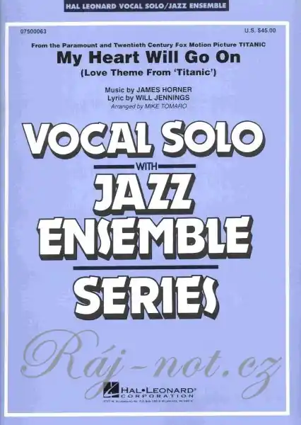 Dokud Zásoby Vydrží My Heart Will Go On (Key Eb) - Vocal Solo with Jazz Ensemble / partitura + party