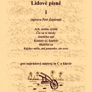 Dokud Zásoby Vydrží Lidové písně 1 pro sopránový nástroj a klavír