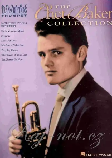 The Chet Baker Collection trumpet transcriptions pro trumpeta Akční Nabídka