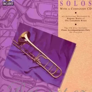 Vysoce Kvalitní THE CANADIAN BRASS - INTERMEDIATE TROMBONE SOLOS + Audio Online / trombon a klavír