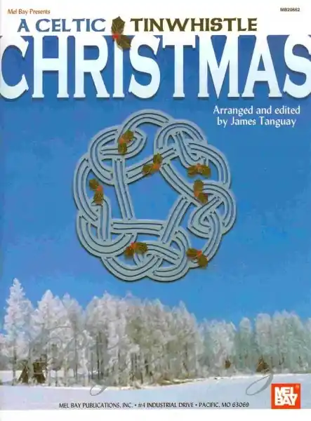 Nová Kolekce A CELTIC CHRISTMAS for TINWHISTLE (key D) solos and duets