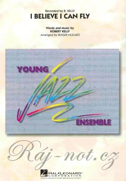 I BELIEVE I CAN FLY - Young Jazz Ensemble - grade 3 Koupit Online