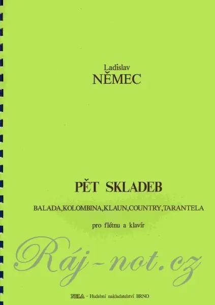 PĚT SKLADEB PRO FLÉTNU & KLAVÍR - Ladislav Němec Bezpečná Platba