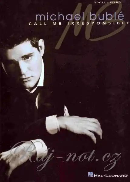 Michael Bublé Call Me Irresponsible Novinka