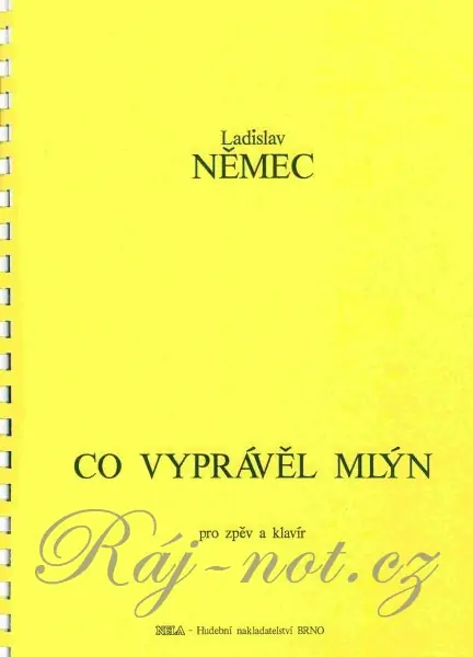 Výprodej CO VYPRÁVĚL MLÝN - Ladislav Němec - zpěv/klavír