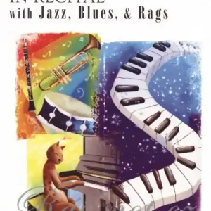 In Recital with Jazz, Blues & Rags 5 - 11 pečlivě vybraných skladeb pro klavír Bezpečná Platba