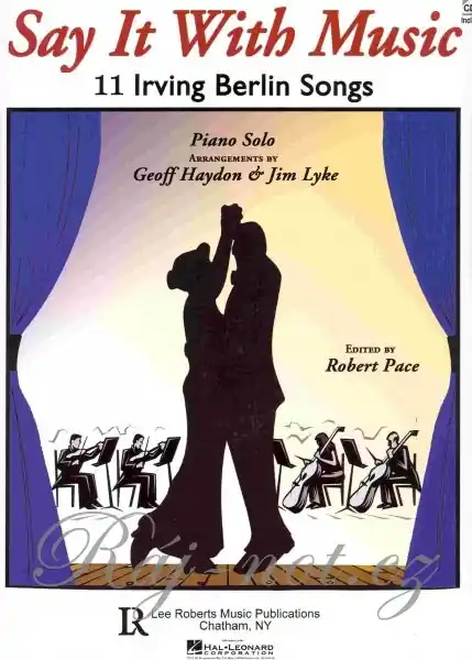 Novinka Say It with Music - 11 Irving Berlin Songs