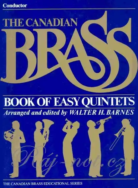 THE CANADIAN BRASS - Book of Easy Quintets - conductor Nejlepší Volba