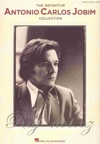 ANTONIO CARLOS JOBIM, The Definitive Collection - klavír/zpěv/kytara Nakupujte Hned