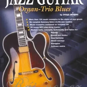 Objednat Nyní JAZZ GUITAR - Organ-Trio Blues - The 21st Century Pro Method / kytara + tabulatura
