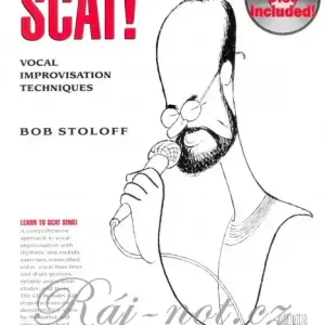 Scat! Vocal Improvisation Techniques by Bob Stoloff Cenová Bomba