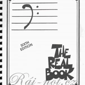 THE REAL BOOK - 400 nejznámějších světových evergreenů v basovém klíči s akordy Nízká Cena