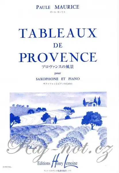 Originální TABLEAUX DE PROVENCE by Paule Maurice for Alto Sax & Piano / altový saxofon + klavír