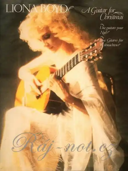 LIONA BOYD - A Guitar for Christmas 19 vánočních písní pro kytaru Omezená Nabídka