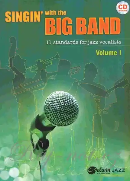 Poslední Šance SINGIN‘ with the BIG BAND (11 standards for jazz vocalists)