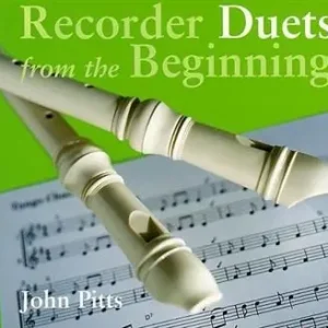 Recorder Duets From The Beginning Book 1 - 22 pečlivě vybraných duetů pro zobcové flétny Hit Sezóny