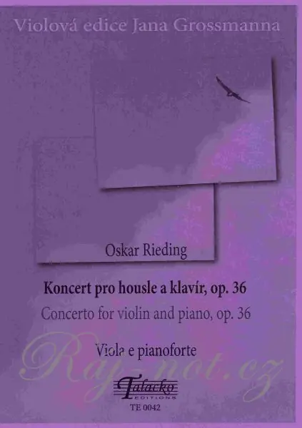 Rieding, Oskar Koncert pro housle a klavír, op.36 - úprava pro violu a klavír Jen Po Omezenou Doba