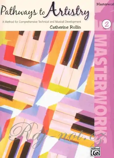 Ihned K Objednání Pathways to Artistry 2 - Masterworks - jednoduchý klavír