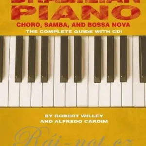 Aktuální BRAZILIAN PIANO - The Complete Guide + Audio Online / klavír