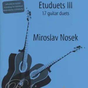 Etuduety III - 17 jazzových a populárních kytarových duet Tovární Cena