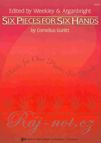 Objednat Nyní SIX PIECES FOR SIX HANDS - 1 piano 6 hands