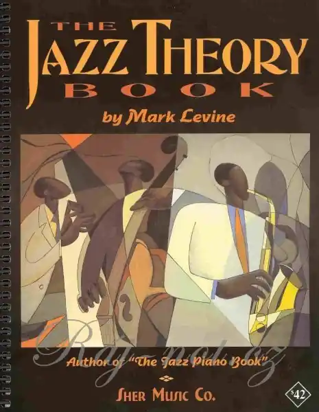 Kup Teď The Jazz Theory Book by Mark Levine - učebnice Jazzu