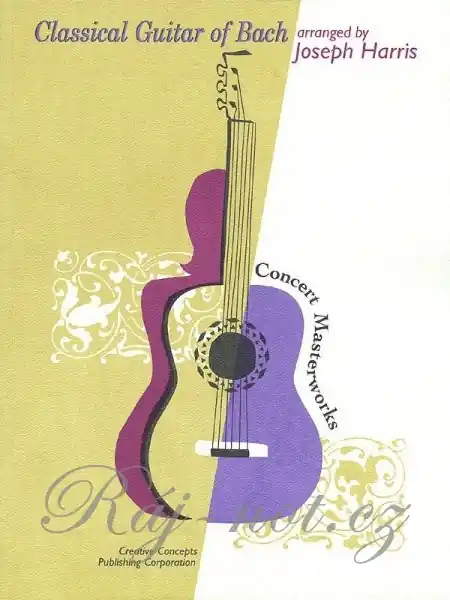 Classical Guitar of BACH - kytara + tabulatura Must-Have