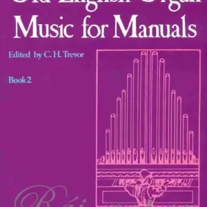 Cenová Bomba OLD ENGLISH ORGAN MUSIC FOR MANUALS 2