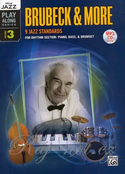 Must-Have Alfred Jazz Play Along 3 - Brubeck & More (9 jazz standards) / doprovod - party rytmické sekce (piano/bass/drums)