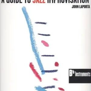 Poslední Šance A Guide To Jazz Improvisation + Audio Online / Bb nástroje