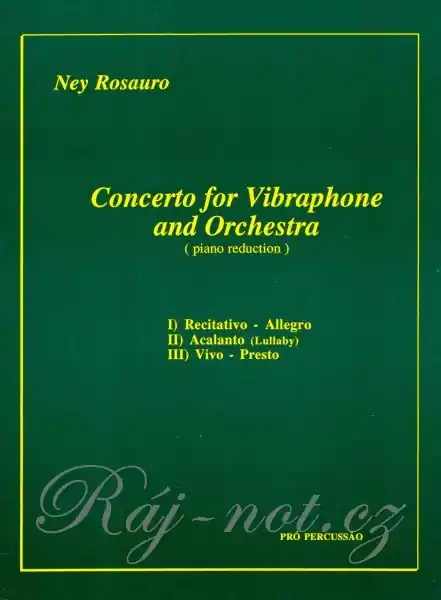 Concerto for Vibraphone & Orchestra (Piano Reduction) by Ney Rosauro Víkendová Akce