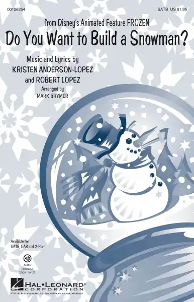 Hit Sezóny Do You Want To Build A Snowman? From Frozen Ledové království (Brymer) SATB Choral