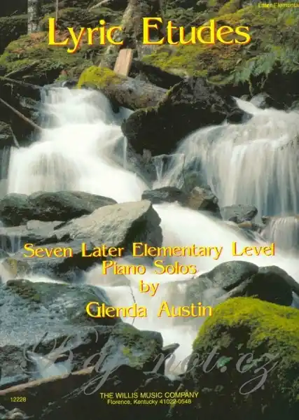 Omezená Nabídka Lyric Etudes by Glenda Austin - 7 snadných skladeb pro klavír