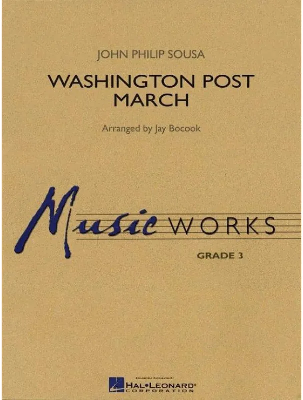 Ihned K Objednání John Philip Sousa Washington Post March (noty pro koncertní orchestr, party, partitura)