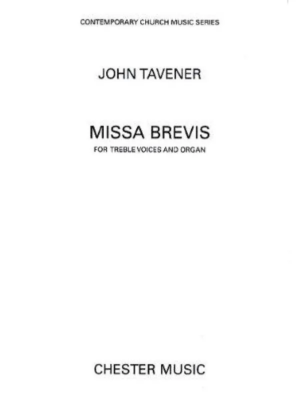 Originální John Tavener Missa Brevis (Treble Voices) (noty na trojhlasý vysoký zpěv, varhany) - SADA 5 ks