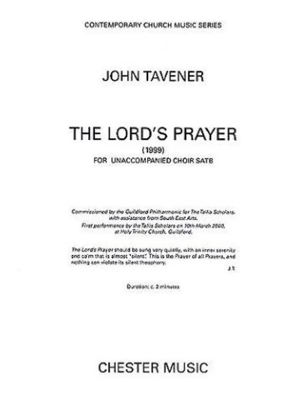 Ihned K Objednání John Tavener The Lord‘s Prayer (1999) (noty na sborový zpěv SATB) - SADA 5 ks