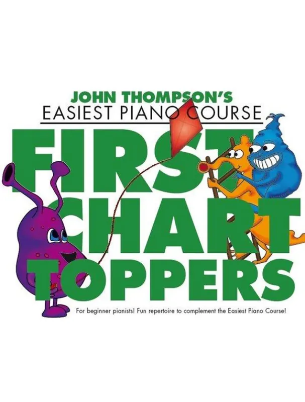 John Thompson‘s Easiest Piano Course First Chart Toppers (noty na sólo klavír) Nakupujte Hned