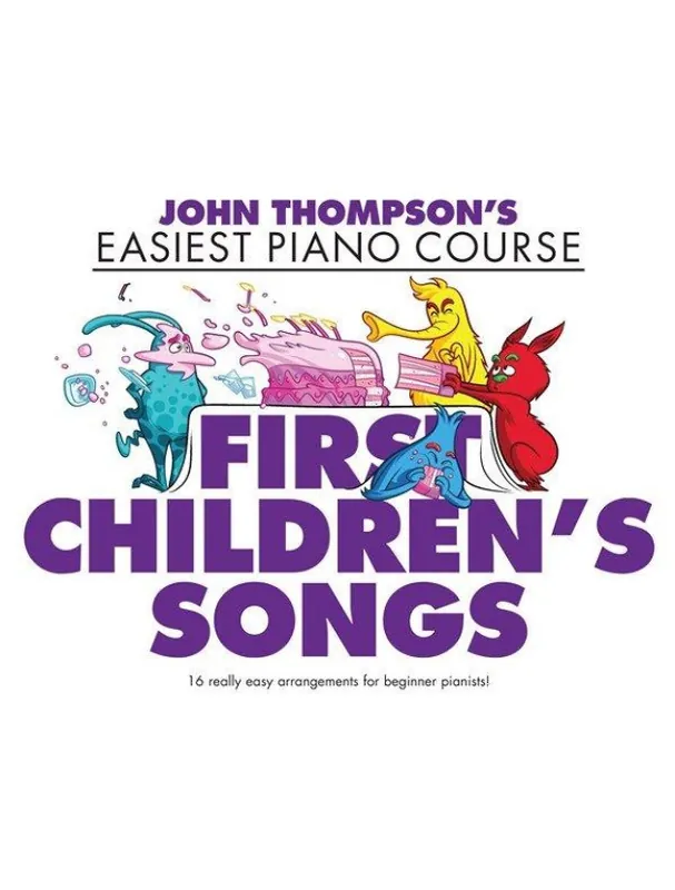John Thompson‘s Easiest Piano Course First Children‘s Songs (noty na snadný sólo klavír) Omezená Nabídka