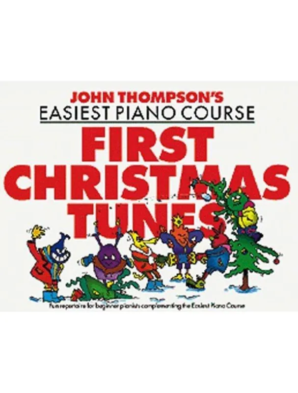 John Thompson‘s Easiest Piano Course First Christmas Tunes (noty, sólo klavír) Cenově Výhodný