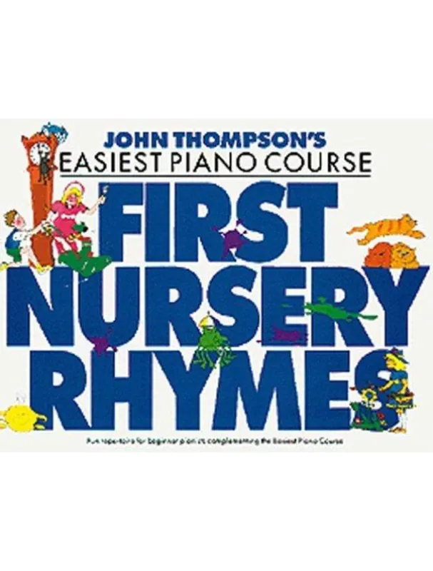 Akční Cena John Thompson‘s Easiest Piano Course First Nursery Rhymes (noty, sólo klavír)
