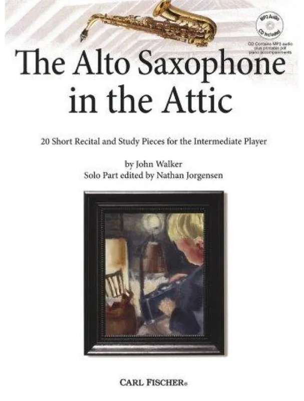 John Walker The Alto Saxophone In The Attic (noty na altsaxofon) (+audio) Značkový