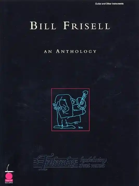 Bill Frisell An Anthology Objednat Nyní