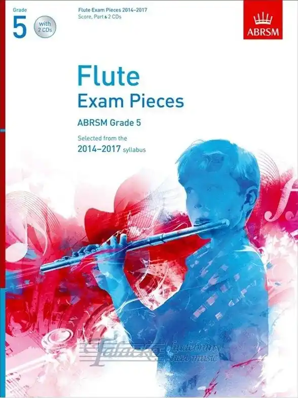 Akce Flute Exam Pieces 2014–2017, Grade 5 Score, Part + 2 CDs