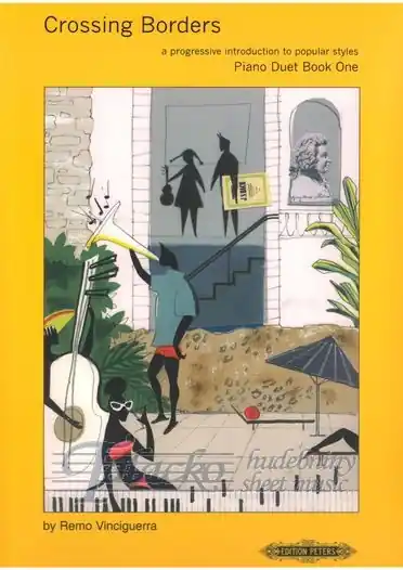 Dokud Zásoby Vydrží Crossing Borders Piano Duet Book 1
