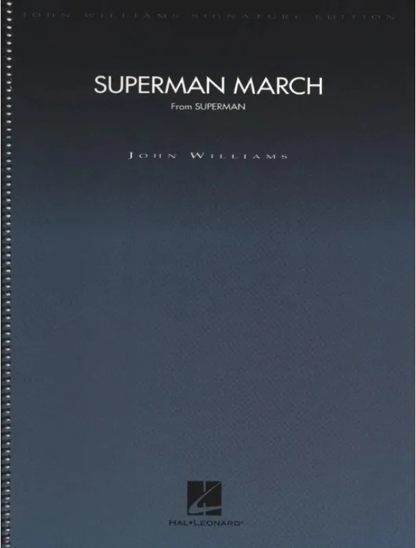 John Williams Superman March (noty pro symfonický orchestr, partitura) Nejlepší Cena