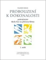 Ověřený Probouzení k dokonalosti - sešit 1